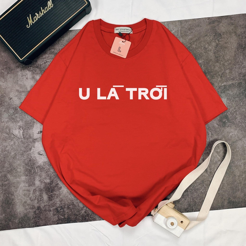 Áo thun nam nữ unisex form rộng &quot; U là trời&quot; nhiều màu
