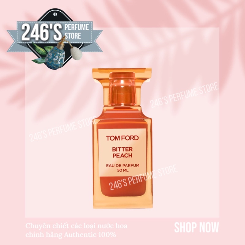 💕Mun💕 Mẫu Chiết Nước Hoa Tom Ford Bitter Peach EDP  5ml/10ml/20ml