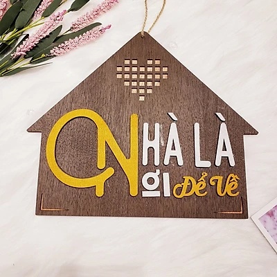 Tranh gỗ trang trí, bảng gỗ - Welcome to our Home, Nhà là nơi để về - trang trí nhà cửa - Handmade đẹp, giá rẻ