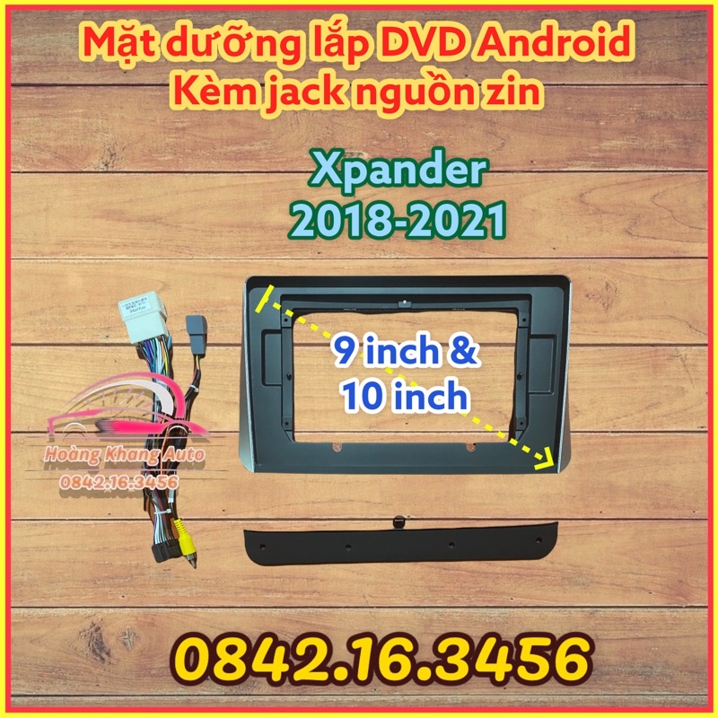 Mặt dưỡng XPANDER 2018 - 2021, 9 icnh và 10 icnh CÓ JACK NGUỒN ZIN