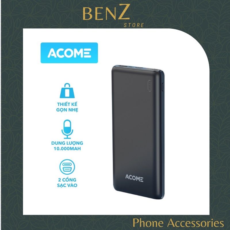 Pin Sạc Dự Phòng 10.000mAh ACOME 10000mAh Tương Thích Với Thiết Bị iOs Android - BẢO HÀNH 1 ĐỔI 1 CHÍNH HÃNG BenZ Store