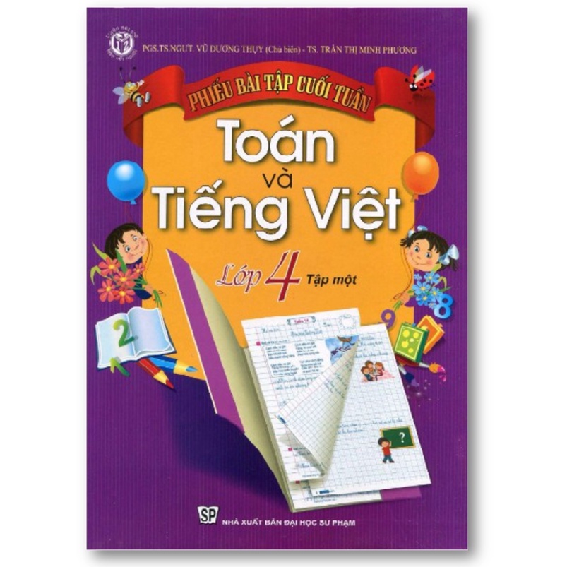 Sách - Phiếu Bài Tập Cuối Tuần Toán và Tiếng Việt Lớp 4 Quyển 1