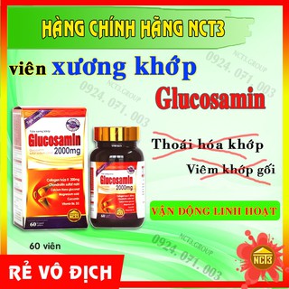 Viên xương khớp GLUCOSAMIN (60 viên) ( Hàng chính hãng công cy NCT3 )