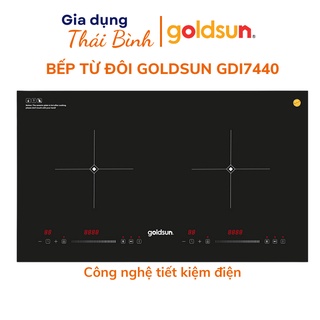 Bếp điện từ đôi goldsun 4000w gdi7440 công suất 2000w, bếp điện từ đôi hàng chính hãng - bảo hành 24 tháng, lỗi đỏi mới