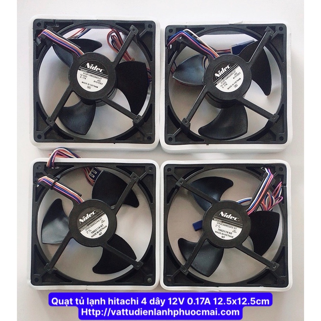 Quạt tủ lạnh hitachi 12V, 4 dây, 0.17A, 12.5x12.5cm Phước Mãi