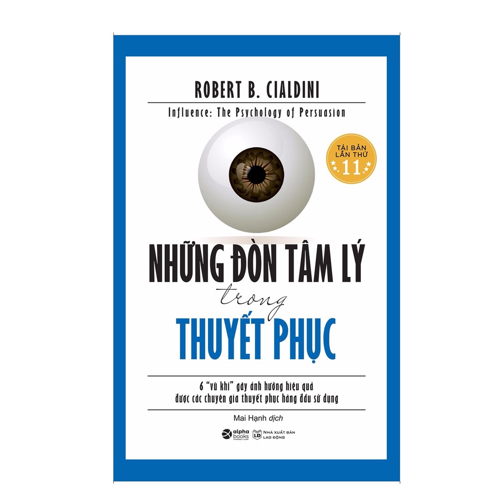 Sách - Những Đòn Tâm Lý Trong Thuyết Phục ( TB 2021 ) - Alphabooks