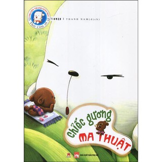 Thỏ Con Ơi - Chiếc Gương Ma Thuật