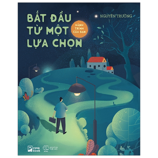 Sách - Hành Trình Của Bạn Bắt Đầu Từ Một Lựa Chọn