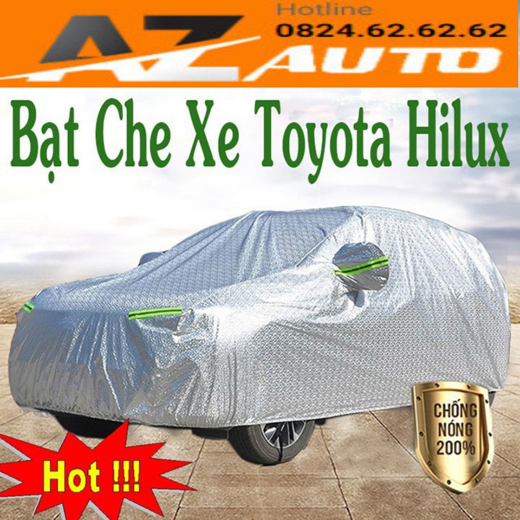 Bạt Phủ Ô Tô #Toyota Hilux CAO CẤP 3 LỚP Tráng Bạc Cách Nhiệt, Chống Nước, Chống Trộm Gương( hàng cao cấp)