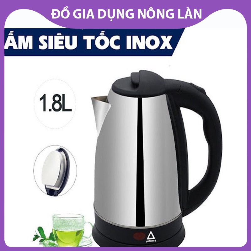 Ấm  đun nước siêu tốc đun nước Electric kettle dung tích 1.8 lít loại 1 lớp, bảo hành 6 tháng lỗi đổi mới NL Shop