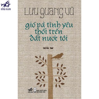 Sách - Gió và tình yêu thổi trên đất nước tôi (TB 2021)