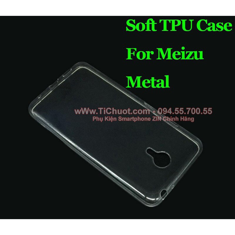 Ốp lưng Meizu M1 Metal 5.5&quot; Silicon Dẻo Trong Suốt