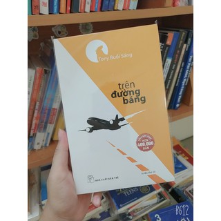 Kèm bookmark đẹp - Tony trên đường băng Minh Trí P86