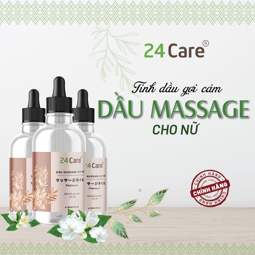 Dầu massage TINH DẦU gợi cảm cho Nam Nữ 24Care 30ml - CHĂM SÓC DA, TĂNG HAM MUỐN