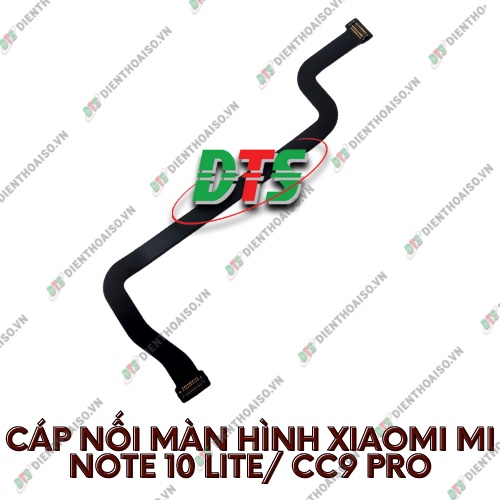 Cáp nối màn hình xiaomi mi note 10 lite /mi note 10 pro /mi cc9 pro /mi note 10