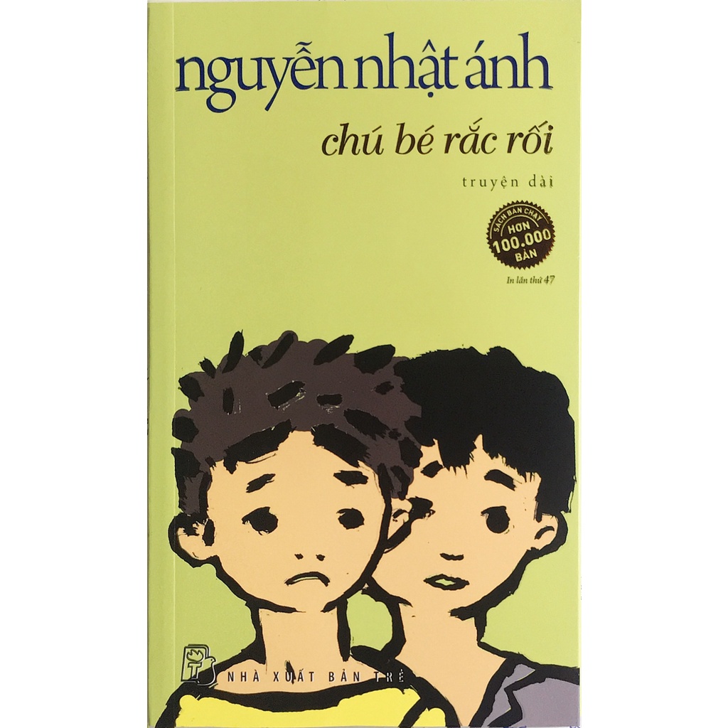 Sách - Nguyễn Nhật Ánh: Chú bé rắc rối