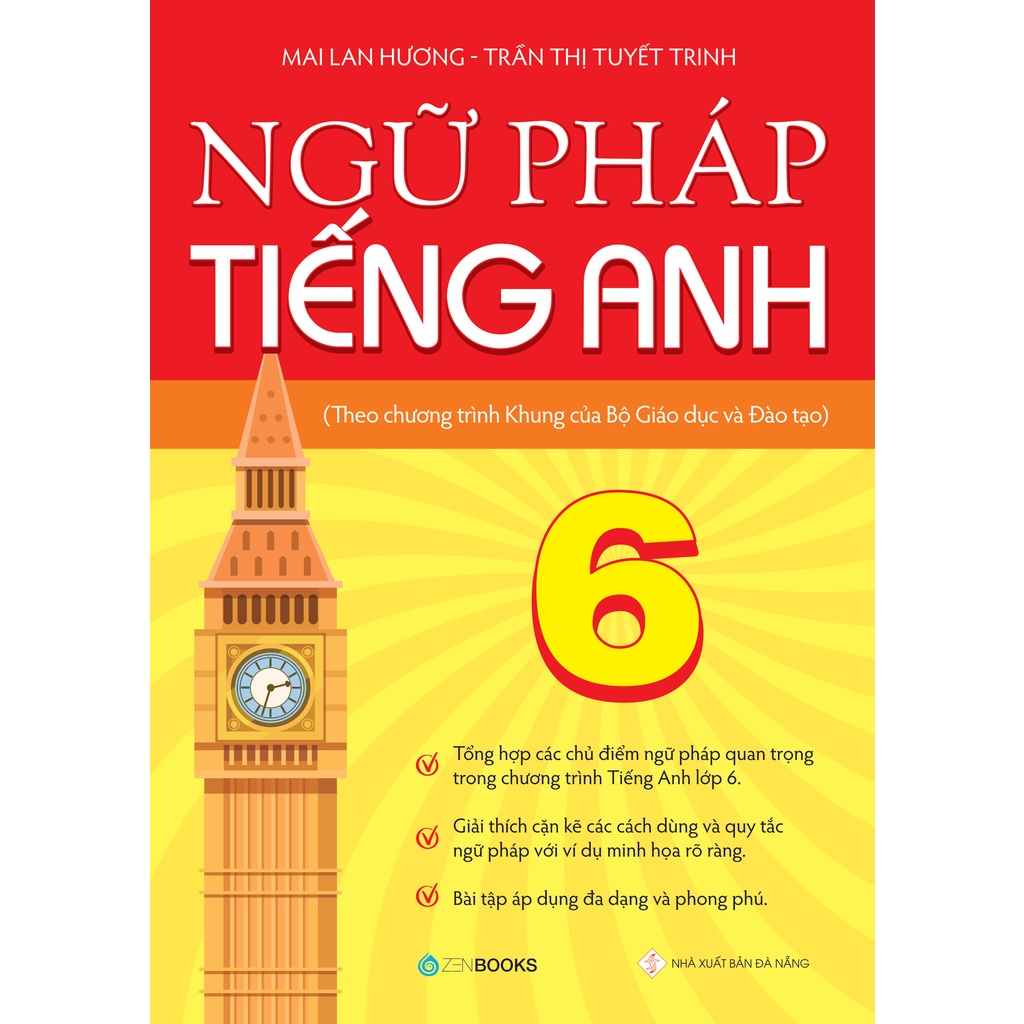 Sách - Ngữ Pháp Tiếng Anh Lớp 6 (Theo CT Khung Của Bộ GD&ĐT) - Mai Lan Hương