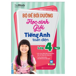 Bộ Đề Bồi Dưỡng Học Sinh Giỏi Tiếng Anh Toàn Diện Lớp 4 - Tập 1