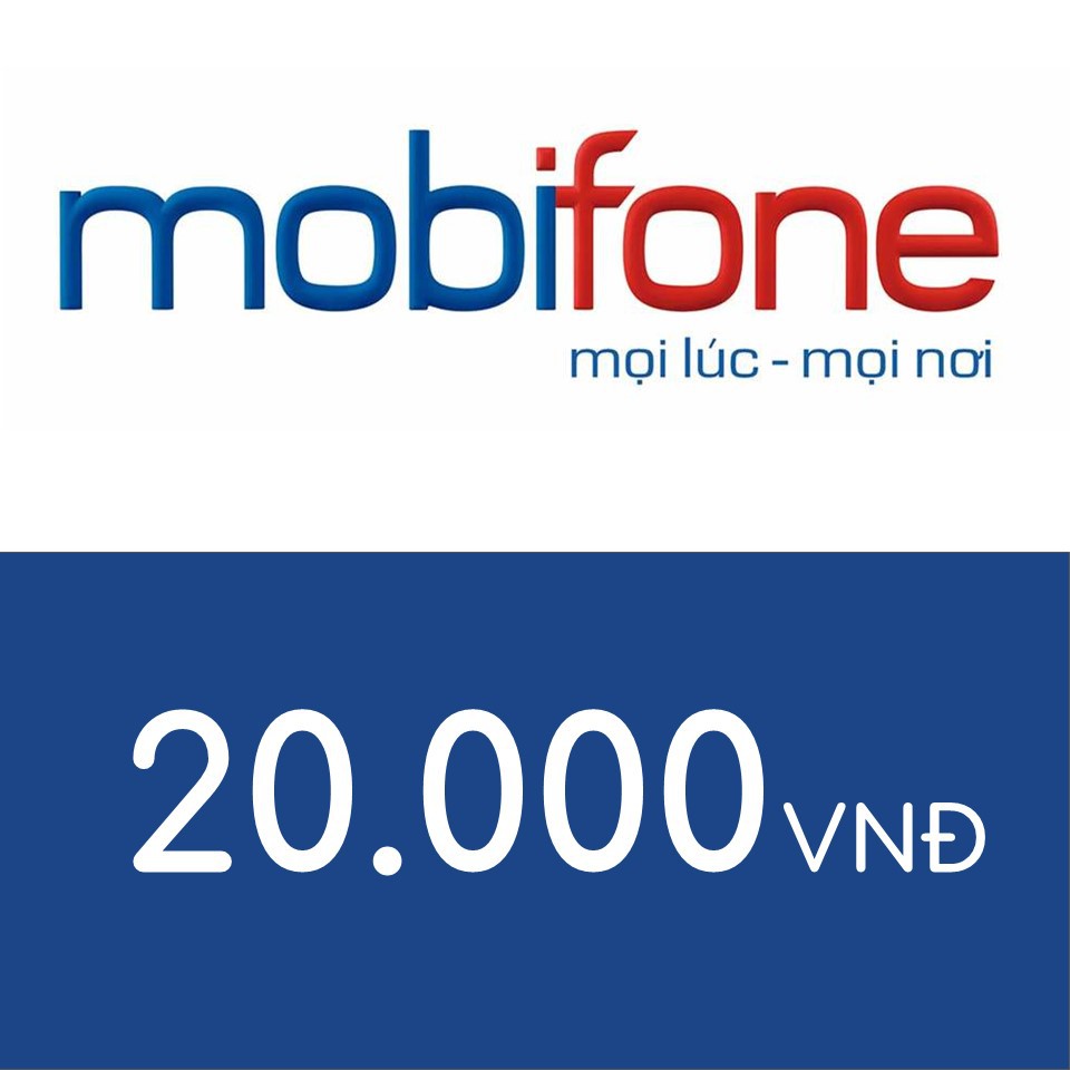 Nạp điện thoại Mobifone 20K