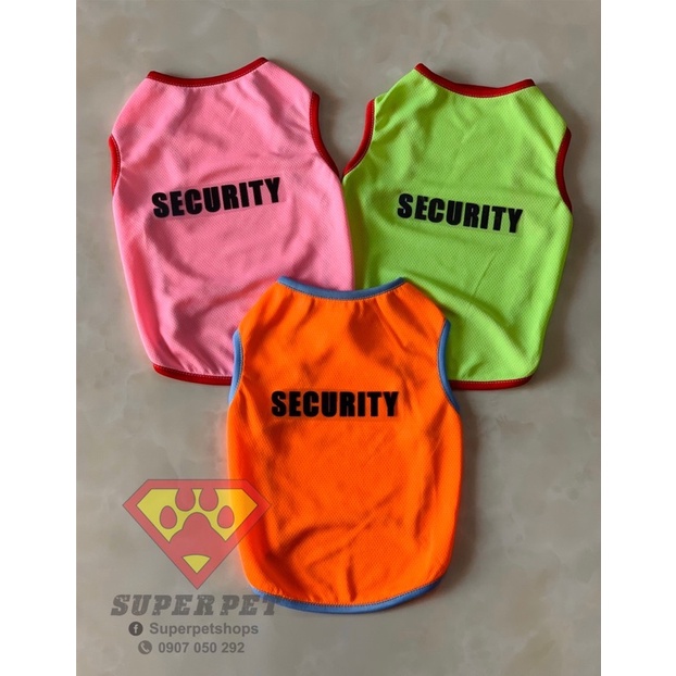 ÁO THÚ CƯNG IN CHỮ SECURITY ĐỦ MÀU SIÊU XINH GIÁ RẺ