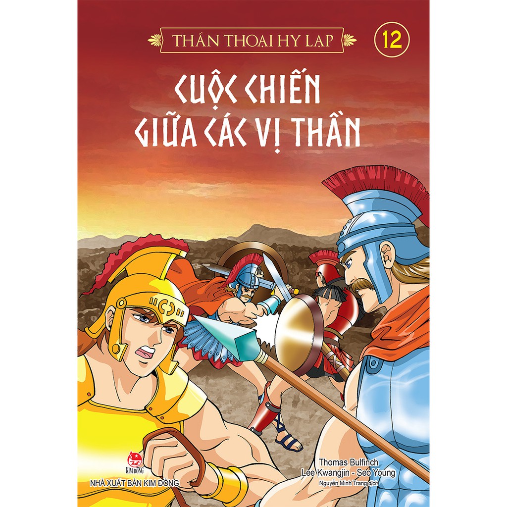 Sách -Thần thoại Hy Lạp - Tập 12: Cuộc chiến giữa các Vị thần