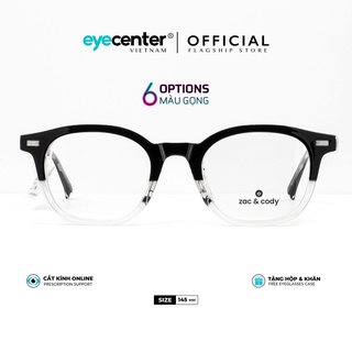 Gọng kính cận nam nữ DOTTIE chính hãng ZAC & CODY A48-S lõi thép chống gãy nhập khẩu by Eye Center V