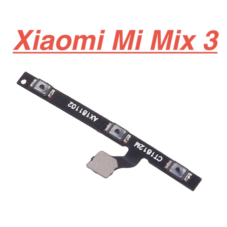 ✅Mạch Nút Nguồn Xiaomi Mi Mix 3 Nút Mở Nguồn, Điều Chỉnh Tăng Giảm Âm Lượng Linh Kiện Thay Thế