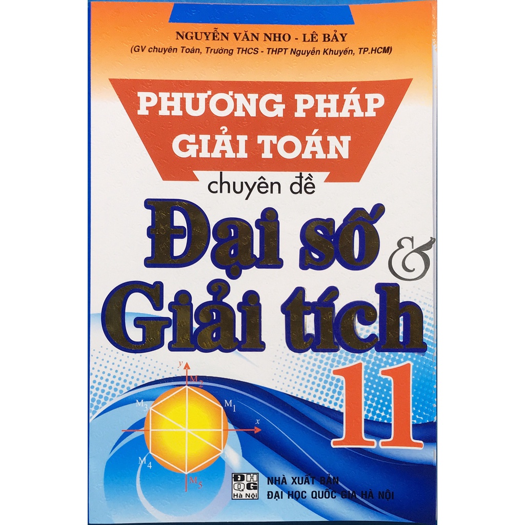 Sách - Phương pháp giải toán chuyên đề Đại số &amp; Giải tích 11