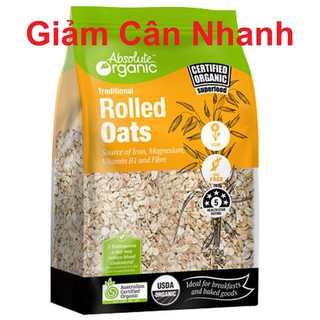 Yến Mạch Úc Tươi Hữu Cơ Absolute Organic Rolled Oat 700G Nhập Khẩu 💝FREE SHIP💝 Yến Mạch Hỗ Trợ Ăn Kiêng Hàng Australia