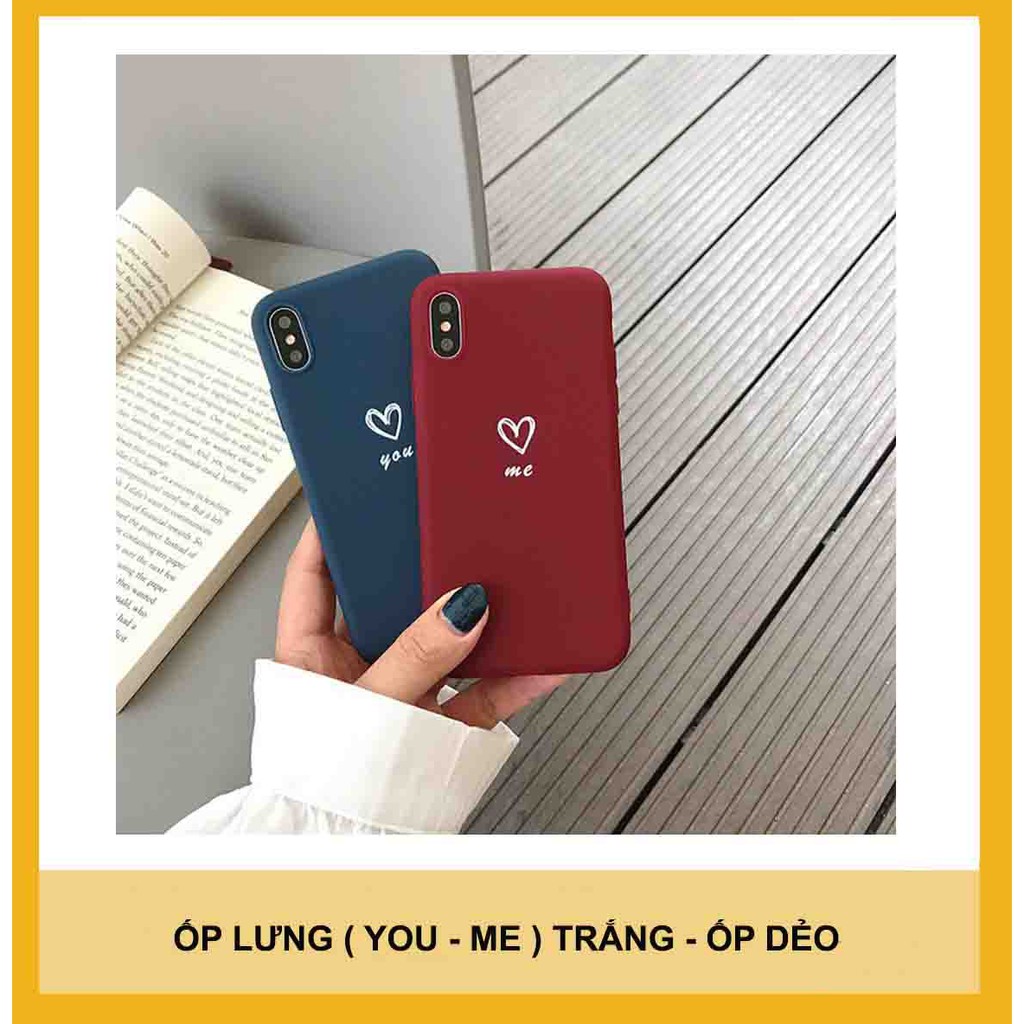 Ốp lưng iphone ( you - me ) trắng  dẻo