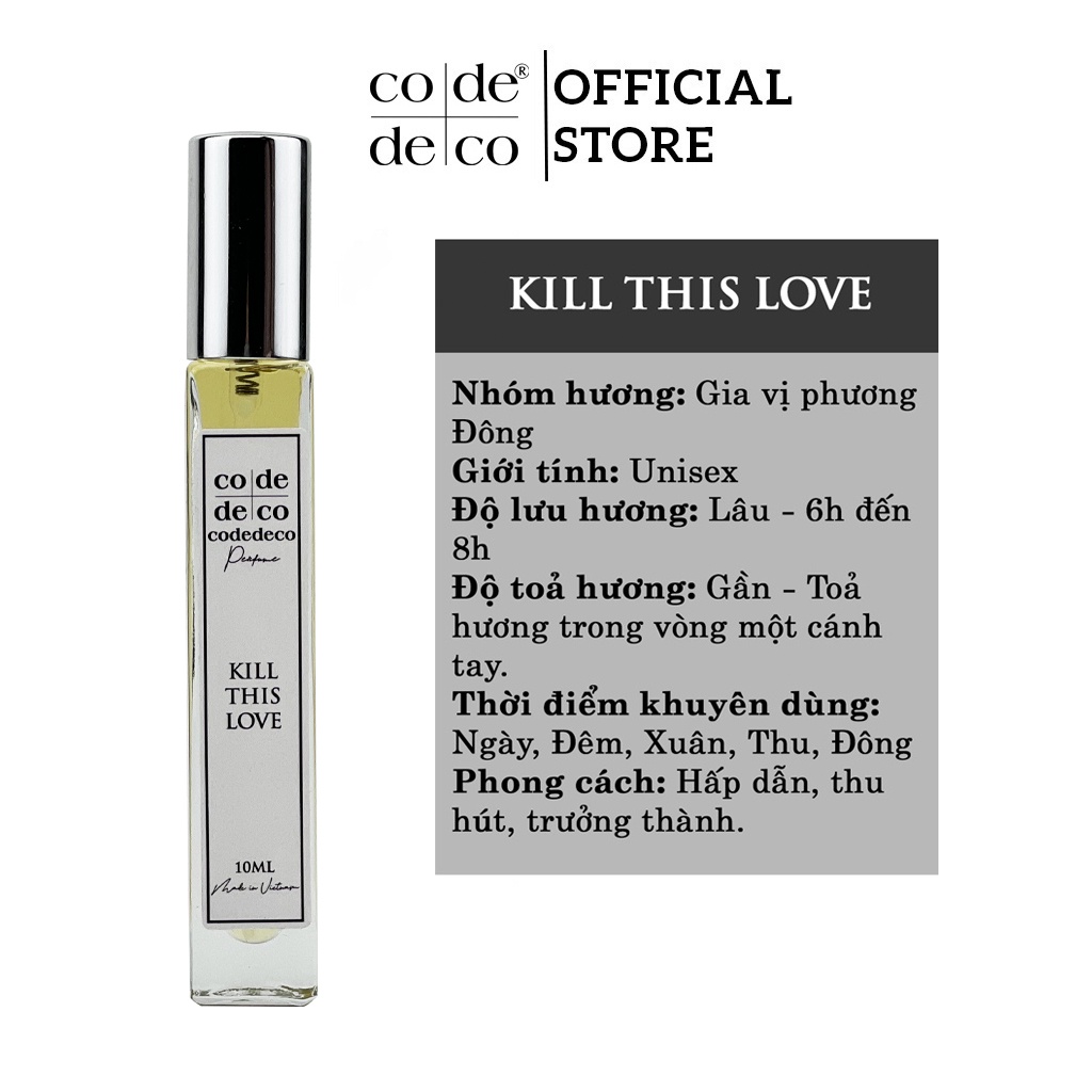 Tinh dầu nước hoa Code Deco Kill This Love 10ml - Hấp dẫn, thu hút, trưởng thành