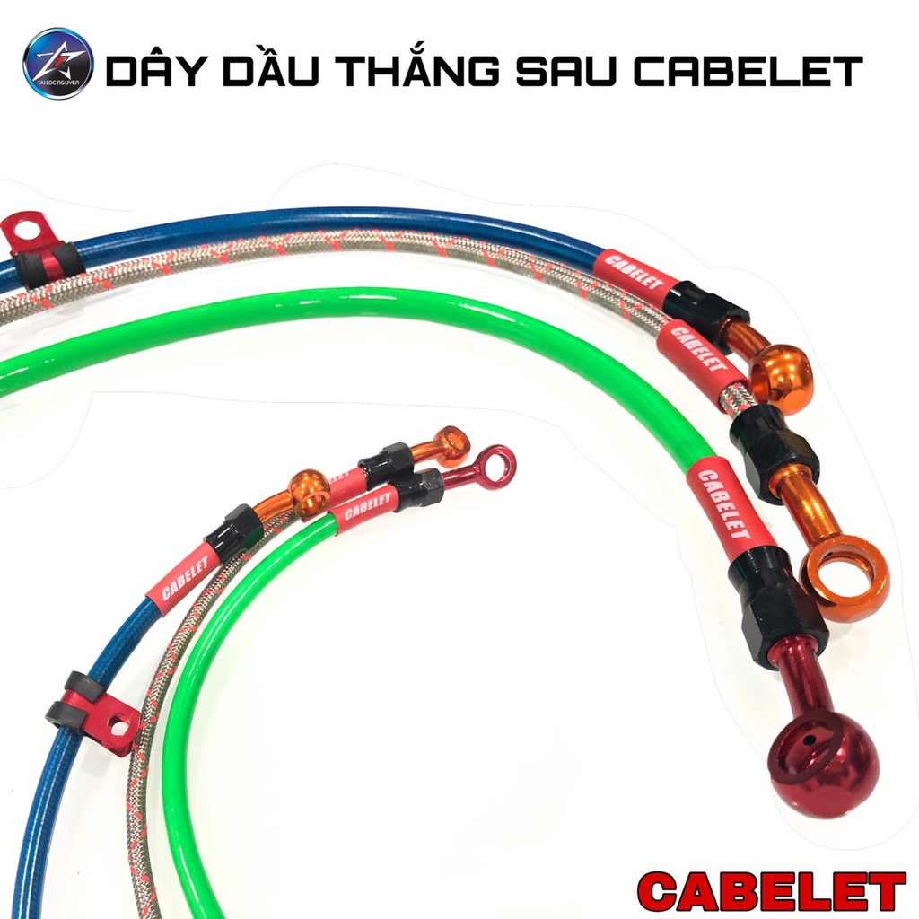 [SALE] DÂY DẦU CABELET CHÍNH HÃNG