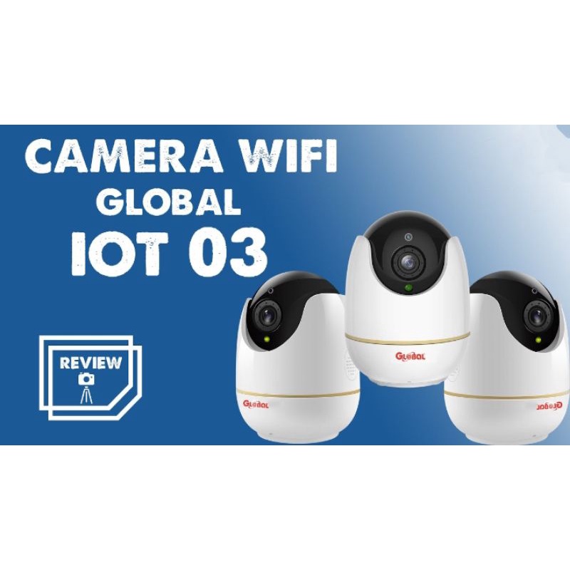 Camera không dây WiFi Robot Global IOT 03 2.0Mpx (1080P) - Hàng Chính Hãng