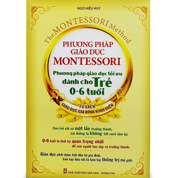 Sách - Phương Pháp Giáo Dục Montessori Dành Cho Trẻ Từ 0 Đến 6 Tuổi (2022)