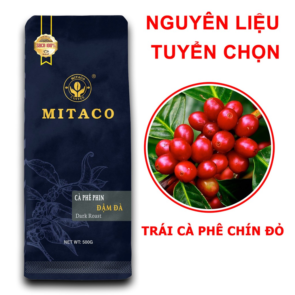 Cà Phê Phin Đậm Đà MITACO COFFEE (Gói 500g)