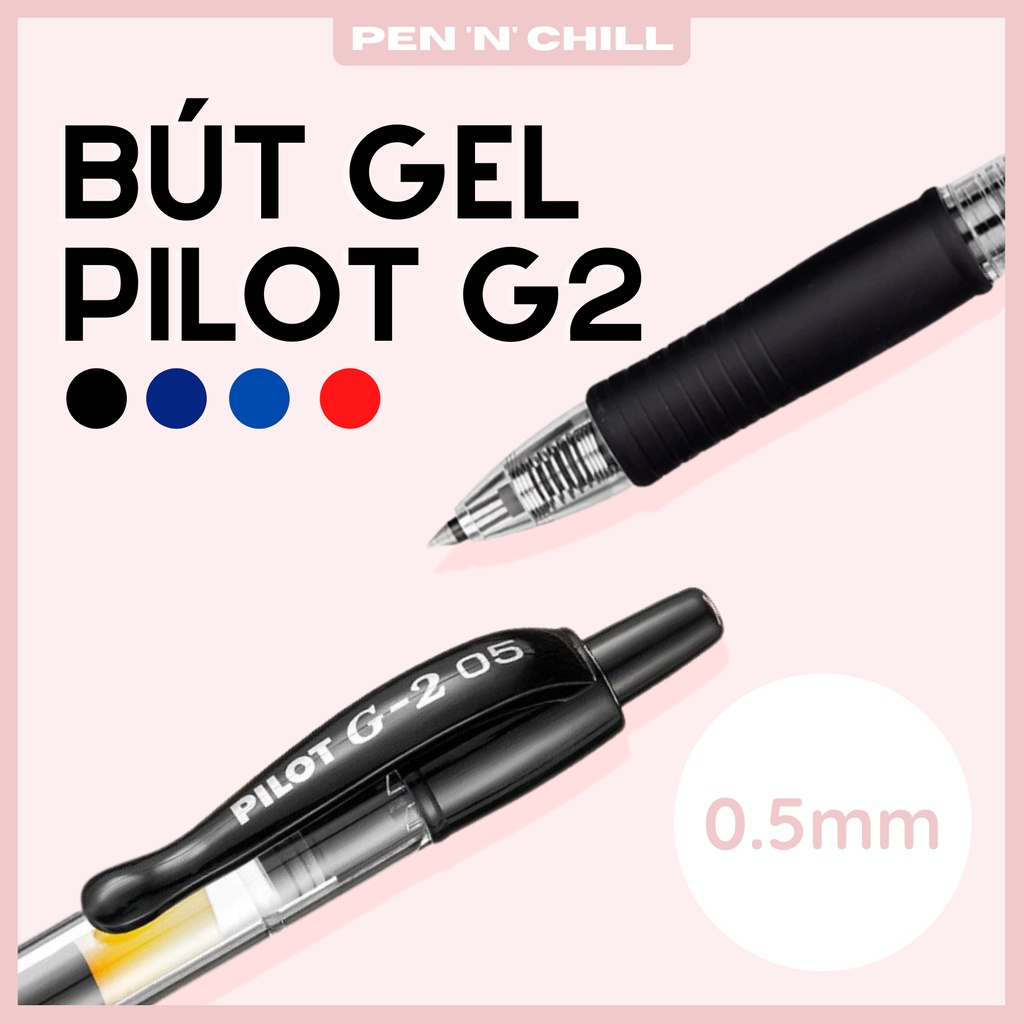 Bút Bi Gel Pilot G2 - Cỡ ngòi 0.5mm