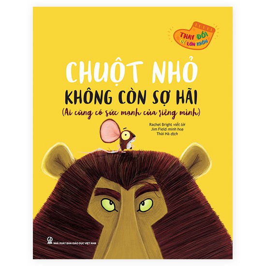 Sách - Chuột Nhỏ Không Còn Sợ Hãi