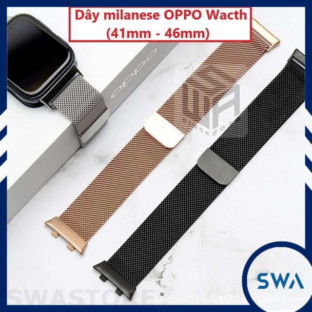 Dây Milanese OPPO Watch, dây mesh đồng hồ OPPO Watch (41mm-46mm) SWASTORE