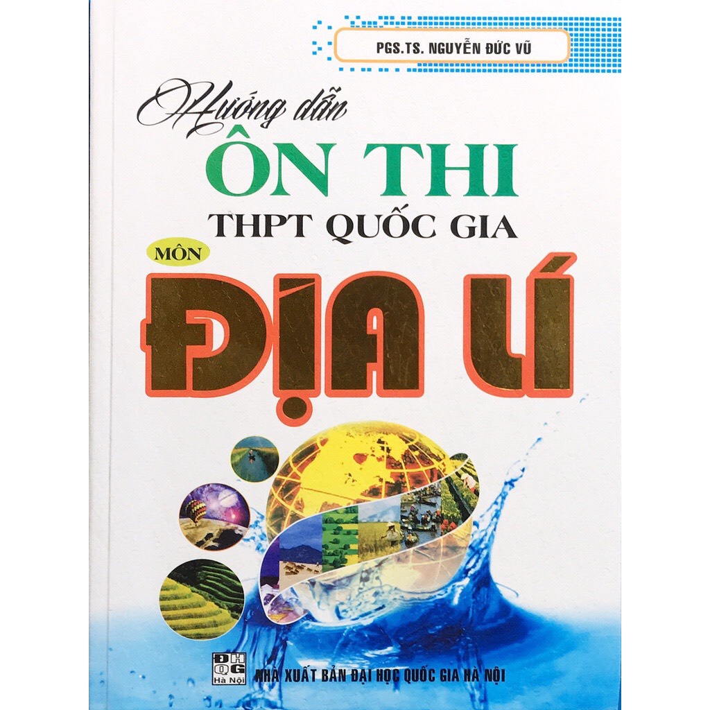 Sách - Hướng dẫn ôn thi THPT Quốc gia môn Địa Lí