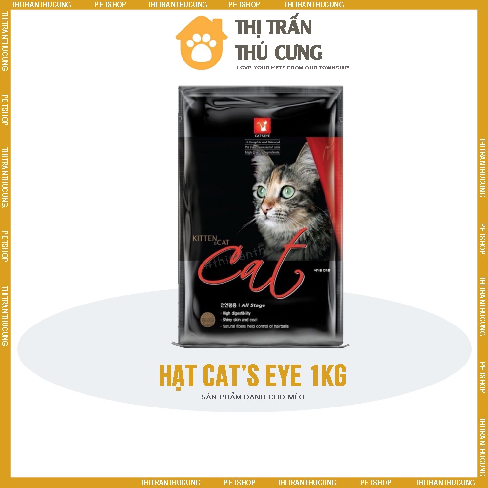 Thức ăn hạt cho mèo hạt Cat's Eye 1kg - Thị Trấn Thú Cưng