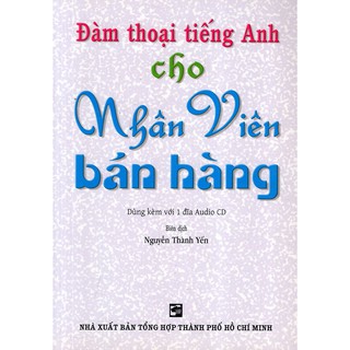 Đàm Thoại Tiếng Anh Cho Nhân Viên Bán Hàng