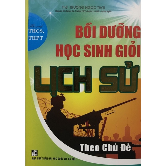 Sách - Bồi dưỡng học sinh giỏi Lịch Sử ( THCS &amp; THPT )