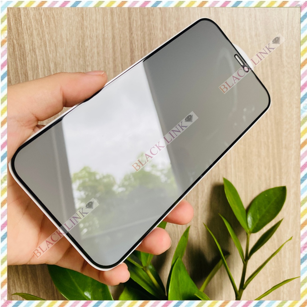 Chống nhìn trộm Full màn kính cường lực iphone 6/6s/6s plus/7/8/7plus/8plus/x/xs/xsmax/11promax/11/xr/12/13/pro/max