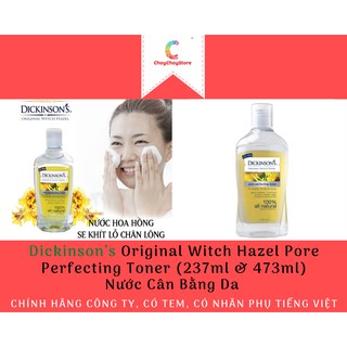 [HÀNG CTY] DICKINSON s Original Witch Hazel Pore Perfecting Toner (273mL & 473mL) - Nước Cân Bằng Da
