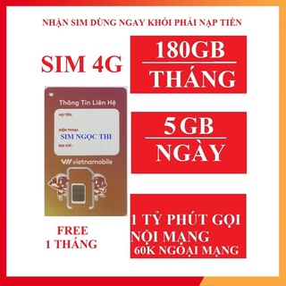 Sim 4G 1 Năm VietNam Tặng 180GB /Tháng +Gọi Miễn Phí hottt