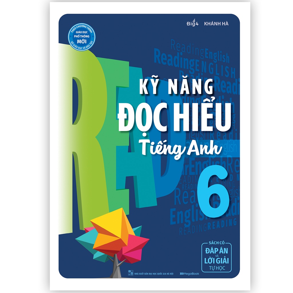 Sách - Kỹ Năng Đọc Hiểu Tiếng Anh Lớp 6 - Có đáp án và lời giải theo trương trinhg mới nhất
