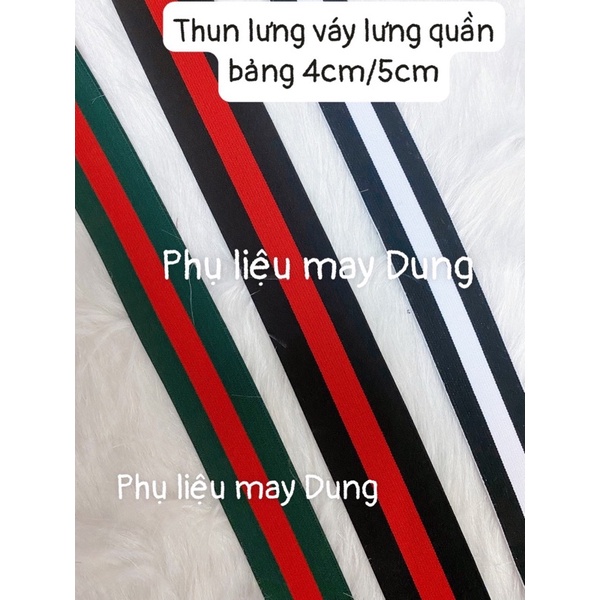 Thun lưng váy, quần bảng 5cm