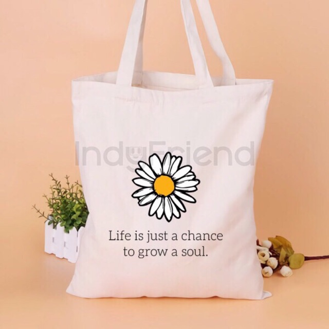 [TRỢ GIÁ] Túi Tote thời trang chữ Life is just a chance to grow a soul