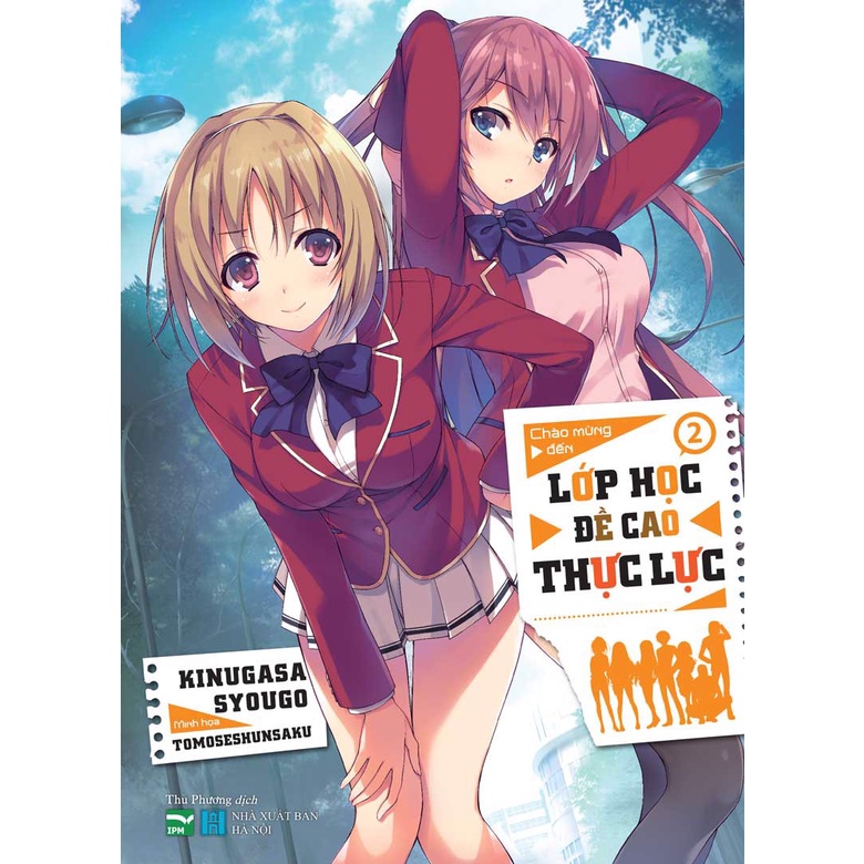 Light Novel Lớp học đề cao thực lựclẻ tập - NXB IPM thumbnail