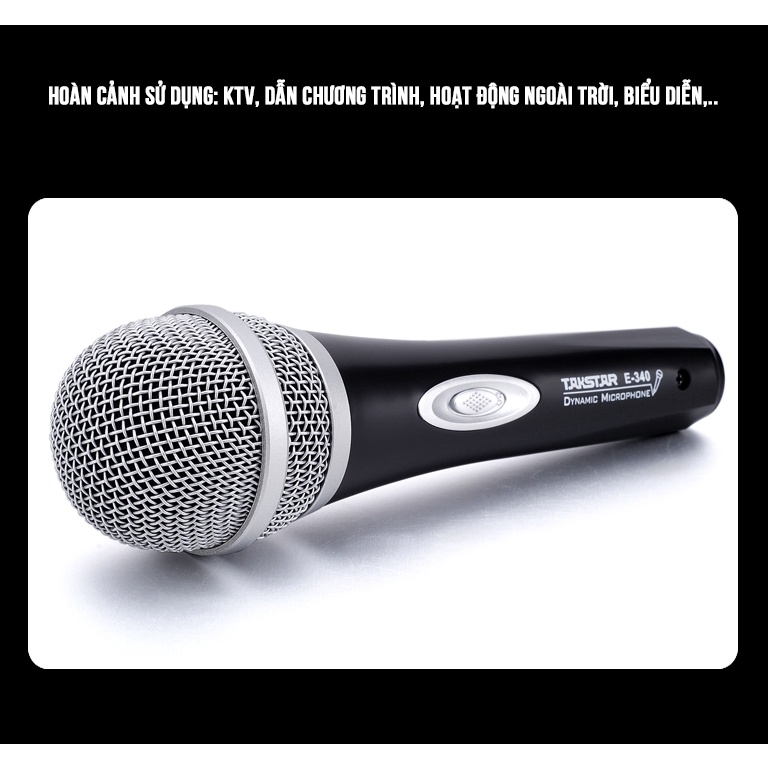 Mic Hát Karaoke Có Dây Takstar E-340 Cao Cấp,Lọc Ồn, Chống Nhiễu, Độ Nhạy Cao, Nhỏ Gọn, Chính Hãng Giá Rẻ Bảo Hành 1 Năm